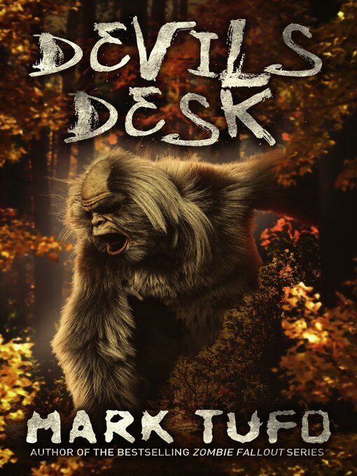 Title details for Devils Desk by Mark Tufo - Available